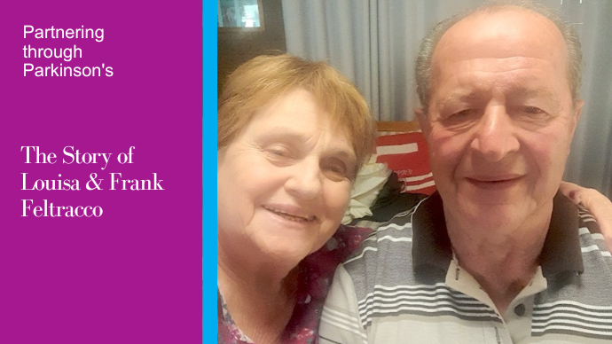 Partnering Parkinsons- Louisa and Frank Feltracco